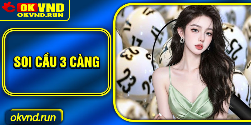 Soi Cau 3 Cang